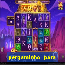 pergaminho para escrever dentro